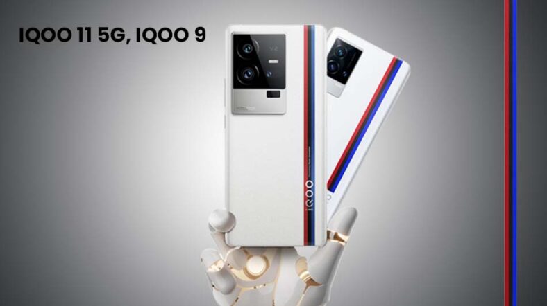 iQoo 11 5G, iQoo 9, iQoo 9 Pro discounted price in India