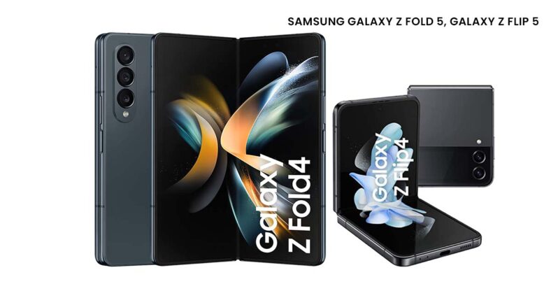 Samsung Galaxy Z Fold 5 and Galaxy Z Flip 5: A Foldable Extravaganza