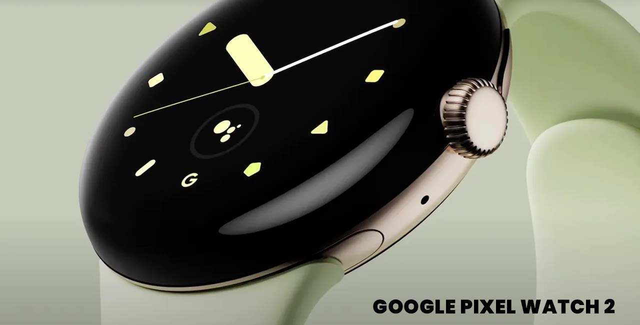 Google Pixel Watch 2 Seven Sense Tech