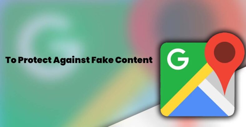 Enhancing Trust and Accuracy: Google Maps Introduces Measures Against Fake Reviews