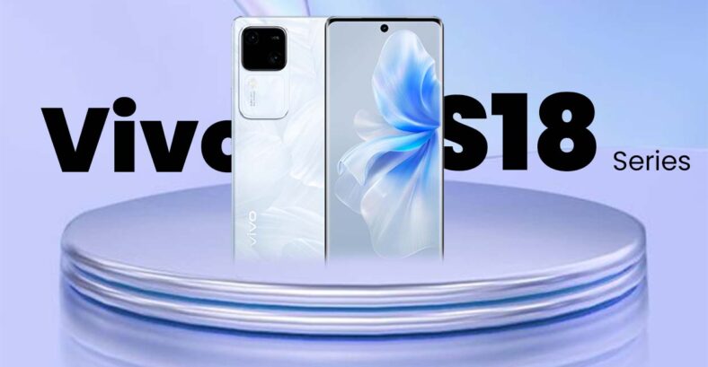 Vivo S18 Series Launch Confirmed: Key Specifications and Features Teased