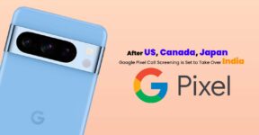 Google Pixel Call Screening Seven sense Tech
