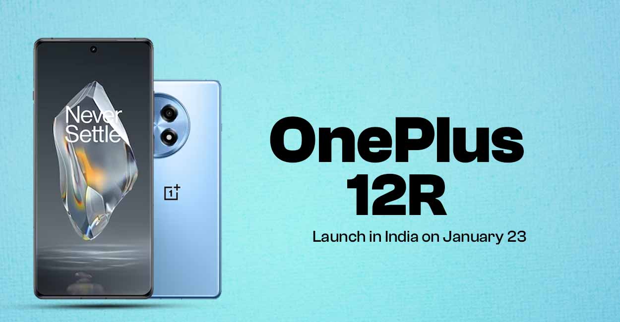 OnePlus 12 launch date is January 23 — and it's coming with the OnePlus 12R