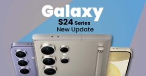 Galaxy S24 series New update Seven sense Tech
