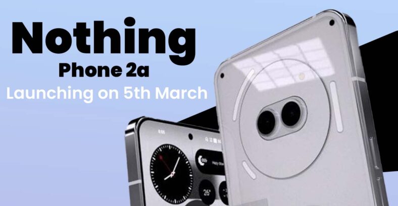 Nothing Phone 2a: Unveiling the Future of Smartphones