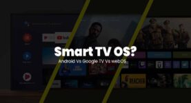 android tv vs google tv vs webos