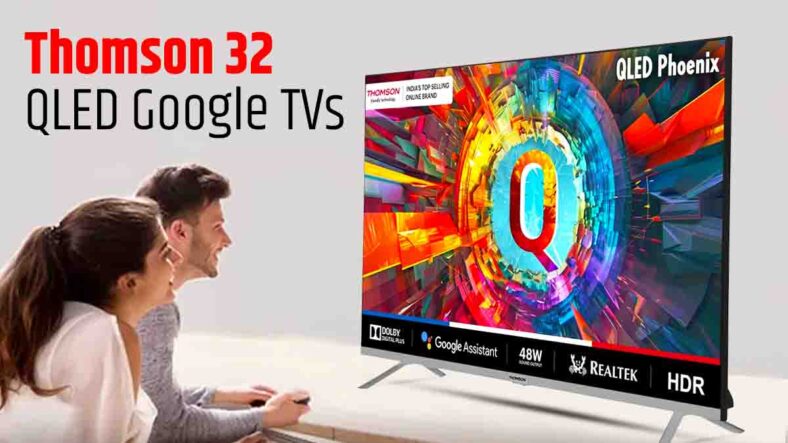 Thomson 32″ HD, 75″ 4K QLED Google TVs and Aqua Magic Grande Washing Machines Launched in India