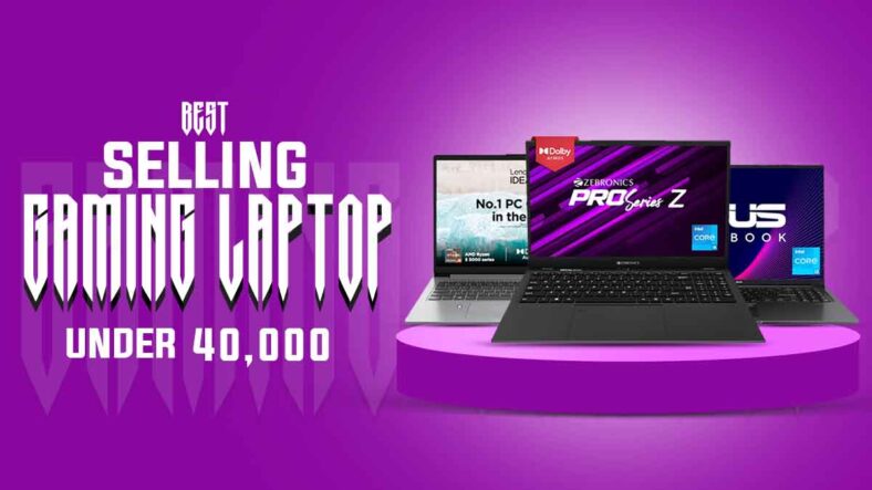 Best Selling Gaming Laptop Under ₹40000 on Amazon, You can’t Miss This Deal