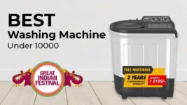 Best Washing Machine Under 10000 on Amazon Great Indian Festival, You can’t Miss This Deal