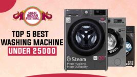 Top 5 Best Washing Machine Under 25000 on Amazon Great Indian Festival, You can’t Miss This Deal