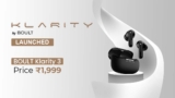 New BOULT Klarity 1 and 3 Earbuds Launched in India