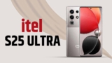 Itel S25 Ultra: Expected Specs, Design, and Launch Details