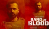 Netflix users will be able to watch the first episode of the Bard of Blood web series for free, no need for login