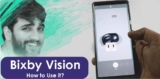 How Bixby Vision works? How to use bixby vision on Note 9?