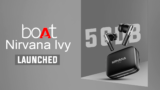 boAt Launches Nirvana Ivy TWS Earbuds with 360° Spatial Audio & 50dB Hybrid ANC